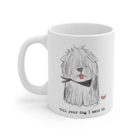 MUG FOR SHEEP DOG PARENTS